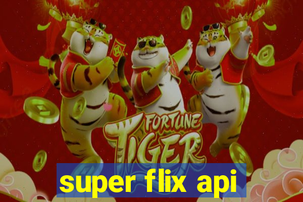 super flix api